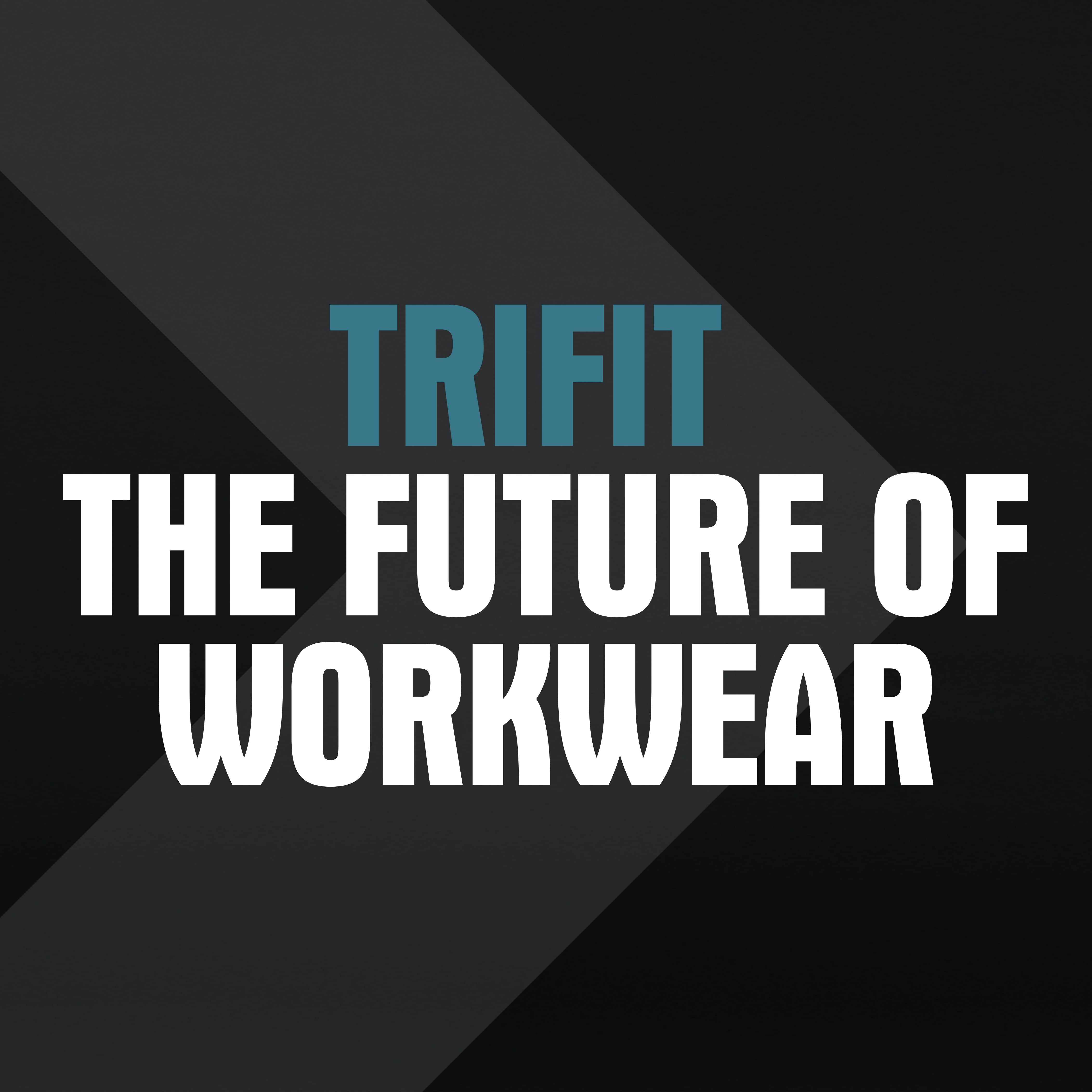 TriFit: de toekomst van de workwear-experience