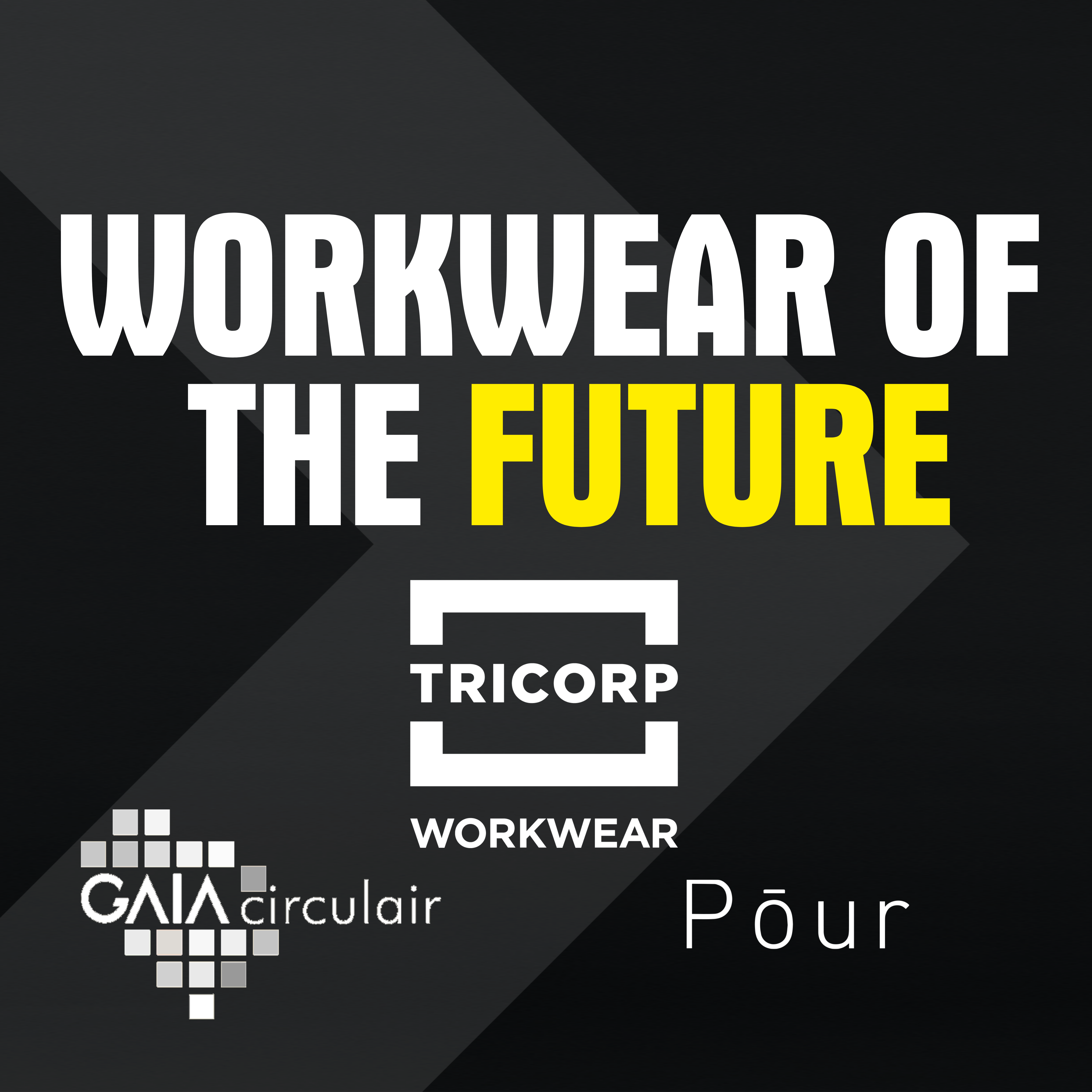 TRICORP werkt samen met GAIA en Pour aan de toekomst van workwear